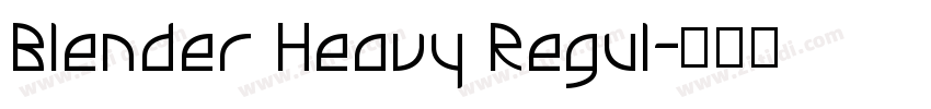 Blender Heavy Regul字体转换